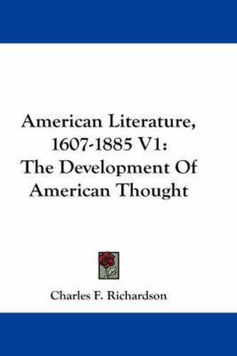Cover image for American Literature, 1607-1885 V1: The Development Of American Thought
