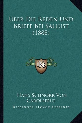 Cover image for Uber Die Reden Und Briefe Bei Sallust (1888)