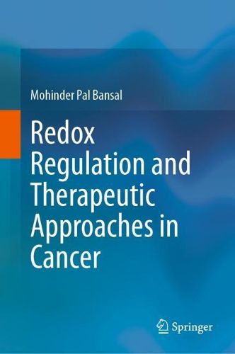 Cover image for Redox Regulation and Therapeutic Approaches in Cancer