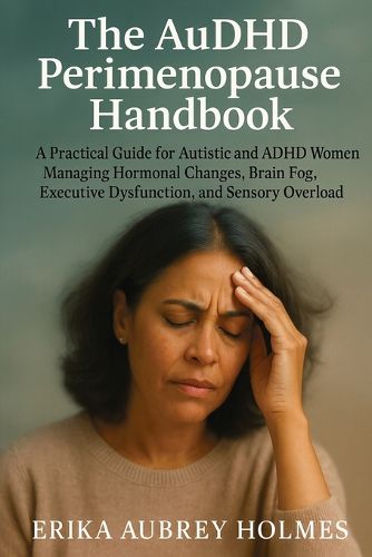Cover image for The AuDHD Perimenopause Handbook