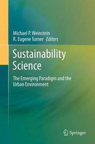 Cover image for Sustainability Science: The Emerging Paradigm and the Urban Environment