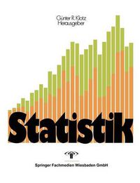 Cover image for Statistik: Beschreibende Statistik. Wahrscheinlichkeitsrechnung. Anwendungen