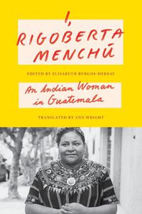 Cover image for I, Rigoberta Menchu