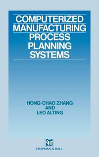 Cover image for Computerized Manufacturing Process Planning Systems