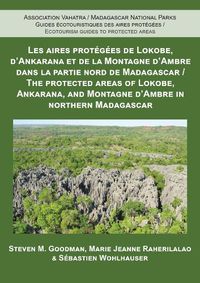 Cover image for The Protected Areas of Lokobe, Ankarana, and Montagne d'Ambre in Northern Madagascar