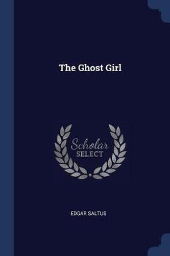 Cover image for The Ghost Girl