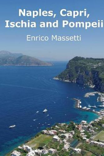 Naples, Capri, Ischia and Pompeii