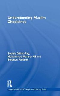 Cover image for Understanding Muslim Chaplaincy