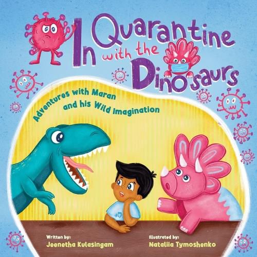Cover image for In Quarantine With The Dinosaurs