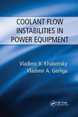 Cover image for Coolant Flow Instabilities in Power Equipment