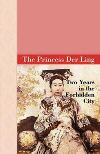 Cover image for Two Years in the Forbidden City