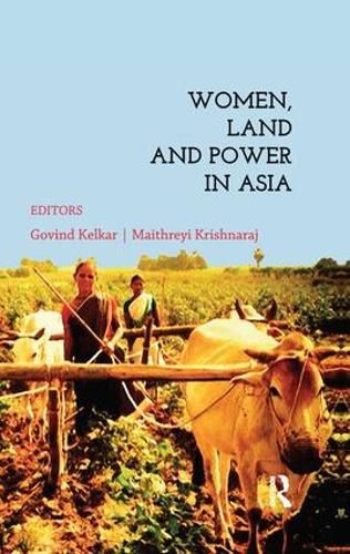 Cover image for Women, Land and Power in Asia