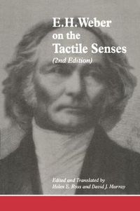 Cover image for E.H. Weber On The Tactile Senses
