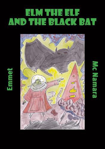 Cover image for elm the elf and the black bat