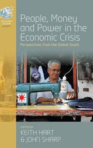 Cover image for People, Money and Power in the Economic Crisis: Perspectives from the Global South