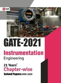 Cover image for GATE 2021 - 21 Years' Chapter-wise Solved Papers (2000-2020) - Instrumentation Engineering