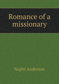 Cover image for Romance of a missionary