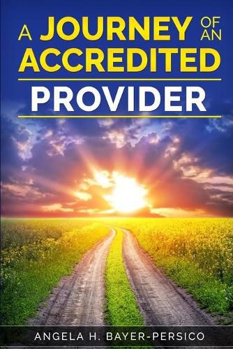 Cover image for The Journey of an Accredited Provider