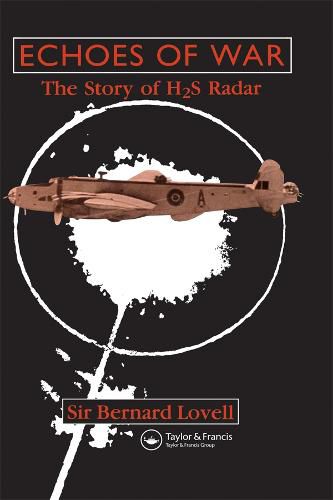 Cover image for Echoes of War: The Story of H2S Radar
