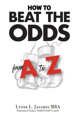 Cover image for How to Beat the Odds from A to Z