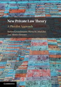 Cover image for New Private Law Theory: A Pluralist Approach