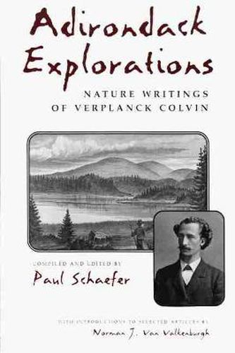 Cover image for Adirondack Explorations: Nature Writings of Verplanck Colvin