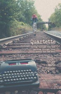 Cover image for Quartette: Living through loss and learning through love; poetry for the soul