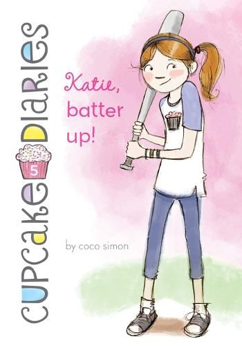 Cover image for Katie, Batter Up!: #5