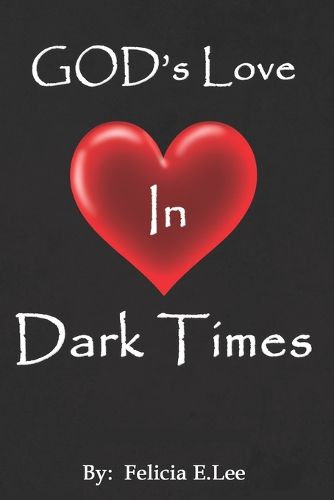 Cover image for God's Love In Dark Times