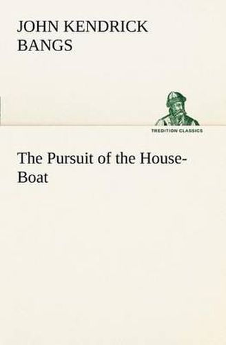 Cover image for The Pursuit of the House-Boat