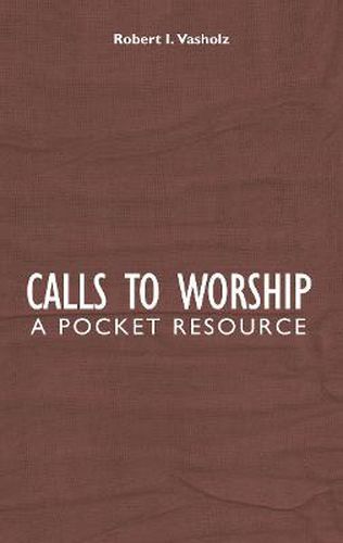 Cover image for Calls to Worship: A Pocket Resource