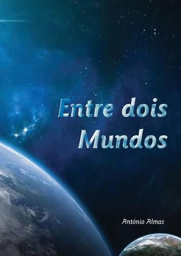 Cover image for Entre dois mundos