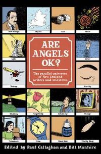 Cover image for Are Angels OK: The Parallel Universes of New Zealand Writers and Scientists