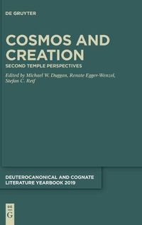 Cover image for Cosmos and Creation: Second Temple Perspectives