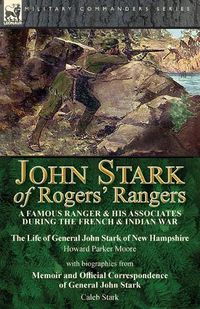 Cover image for John Stark of Rogers' Rangers