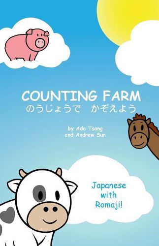 Cover image for Counting Farm - Japanese: Learn Animals and Counting in Japanese with Romaji.