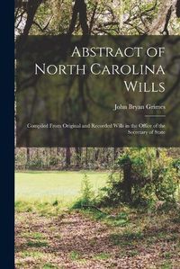 Cover image for Abstract of North Carolina Wills