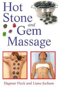 Cover image for Hot Stone and Gem Massage