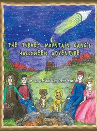 Cover image for The Turkey Mountain Gang's Halloween Adventure