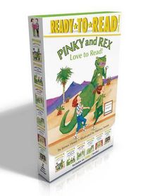 Cover image for Pinky and Rex Love to Read!: Pinky and Rex; Pinky and Rex and the Mean Old Witch; Pinky and Rex and the Bully; Pinky and Rex and the New Neighbors; Pinky and Rex and the School Play; Pinky and Rex and the Spelling Bee