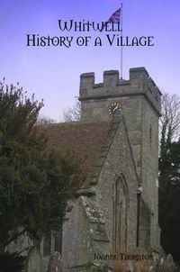 Cover image for Whitwell History of a Village