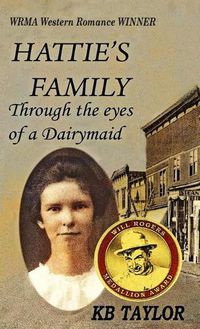 Cover image for Hattie's Family: Through the Eyes of a Dairymaid