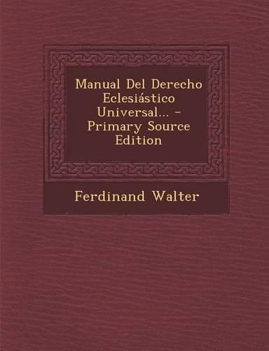 Cover image for Manual del Derecho Eclesiastico Universal... - Primary Source Edition