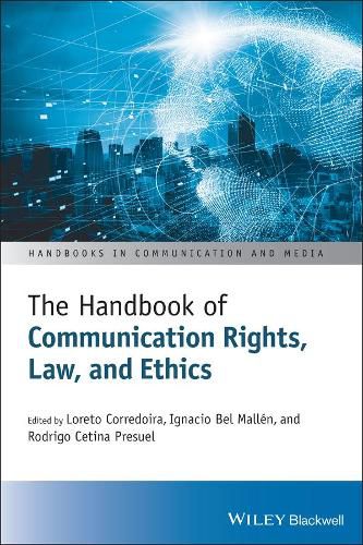 Cover image for The Handbook of Communication Rights, Law, and Ethics