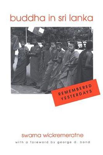 Cover image for Buddha in Sri Lanka: Remembered Yesterdays