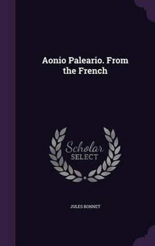 Cover image for Aonio Paleario. from the French