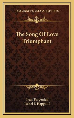 The Song of Love Triumphant