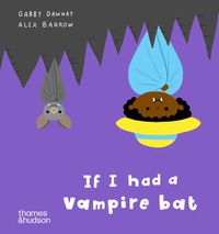 Cover image for If I had a vampire bat