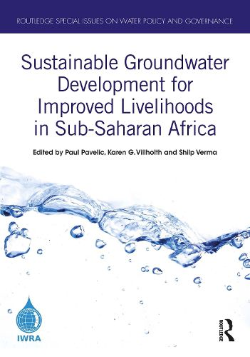 Cover image for Sustainable Groundwater Development for Improved Livelihoods in Sub-Saharan Africa