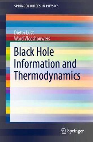 Cover image for Black Hole Information and Thermodynamics